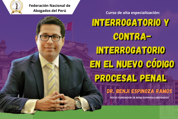 Curso: Interrogatorio y Contrainterrogatorio en el NCPP