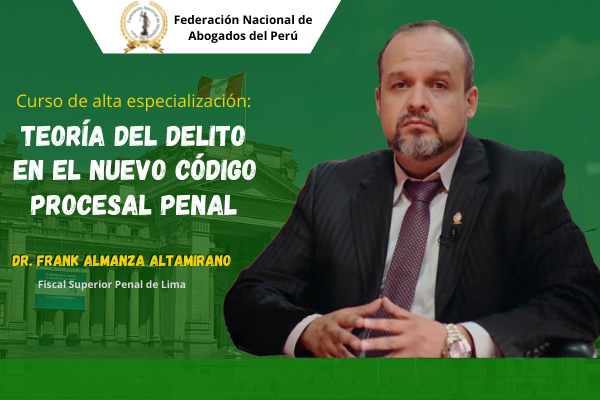 Curso: Teoría del delito en el Nuevo Código Procesal Penal